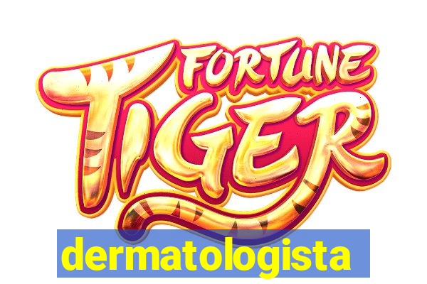 dermatologista quanto ganha